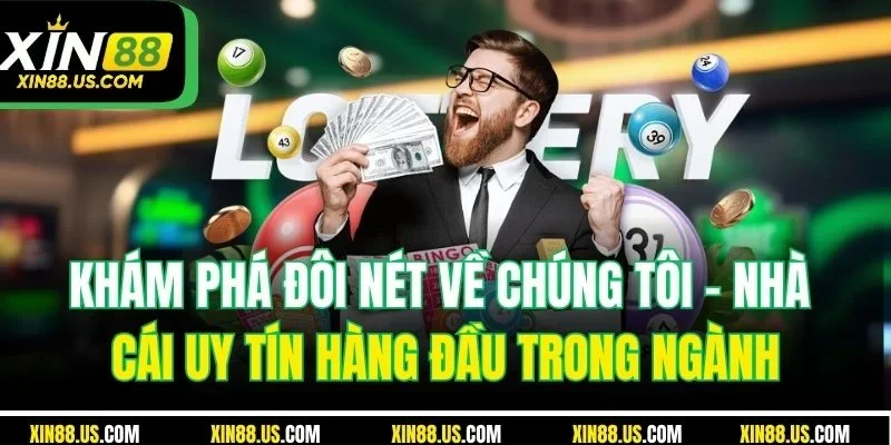 Khám phá đôi nét về chúng tôi - nhà cái uy tín hàng đầu trong ngành